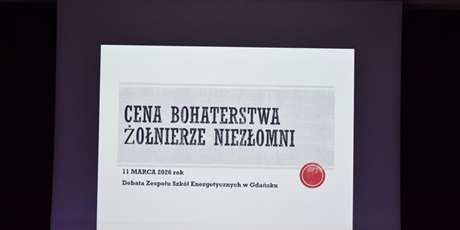 Debata "Cena Bohaterstwa, związana z dniem Żołnierzy Niezłomnych."