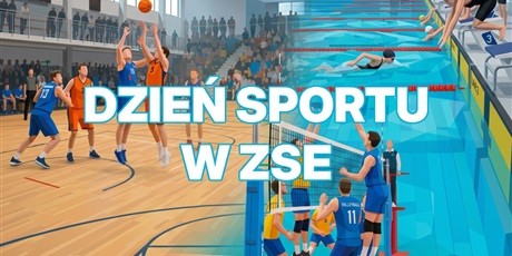 DZIEŃ SPORTU W ZSE