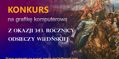 Konkurs na grafikę komputerową z okazji 343. rocznicy Odsieczy Wiedeńskiej