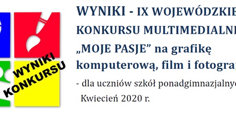 MOJE PASJE IX 2020 - wyniki konkursu