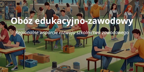 Obóz edukacyjno-zawodowy