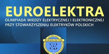 Olimpiada Wiedzy Elektrycznej i Elektronicznej „ EUROELEKTRA”