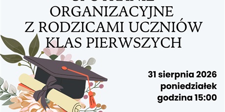 Powiększ grafikę: spotkanie-organizacyjne-z-rodzicami-uczniow-klas-pierwszych-708083.jpg