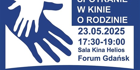 Powiększ grafikę: spotkanie-w-kinie-o-rodzinie-615829.jpg