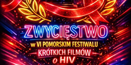 Powiększ grafikę: zwyciestwo-zse-w-vi-pomorskim-festiwalu-krotkich-filmow-o-hiv-689896.jpg