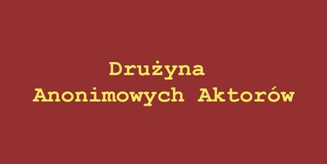 Drużyna Anonimowych Aktorów